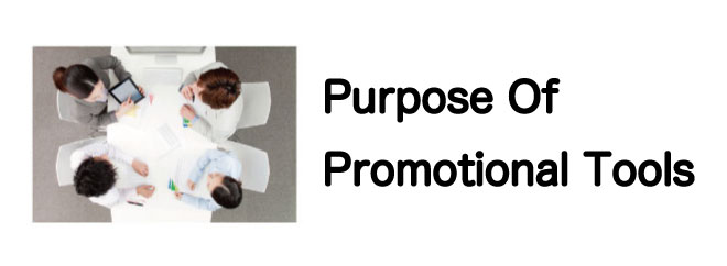 Purpose Of Promotional Tools