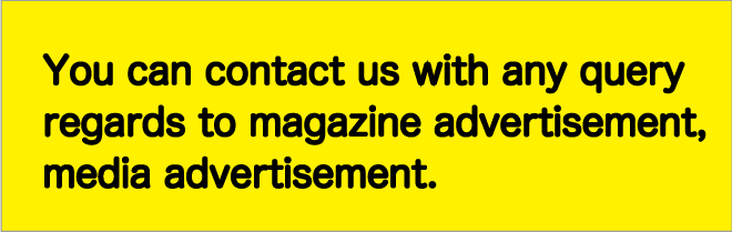 You can contact us with any query regards to magazine advertisement, media advertisement.